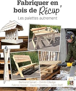 Fabriquer en bois de récup